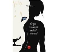 Ce que nos cœurs veulent vraiment Reeves Sylvie (Auteur)