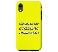 Ce Que Nous Avons Ici, C'est l'échec de la Communication | Devis Coque pour iPhone XR