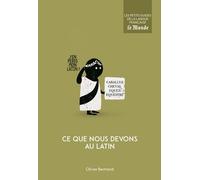 Ce Que Nous Devons Au Latin