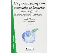 CE QUE NOUS ENSEIGNENT LES MALADES D'ALZHEIMER
