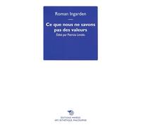 Ce que nous ne savons pas des valeurs - Roman Ingarden - Mimesis - broché - Essai