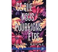 Ce que nous pourrions être