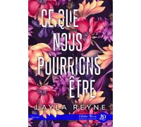 Ce que nous pourrions être - Layla Reyne - Juno Publishing - broché - Roman
