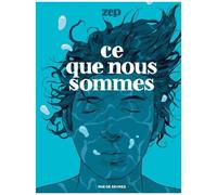 Ce Que Nous Sommes