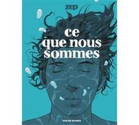 Ce Que Nous Sommes