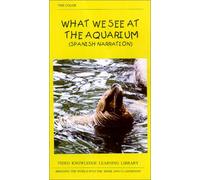 Ce que nous voyons à l'aquarium Narration espagnole