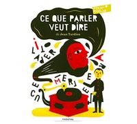Jean Tardieu – Ce que parler veut dire – Gallimard Jeunesse – Poche