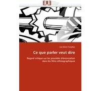 Ce Que Parler Veut Dire