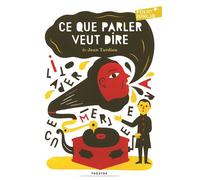 Jean Tardieu – Ce que parler veut dire – Gallimard Jeunesse – Poche