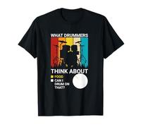 Ce Que pensent Les batteurs T-Shirt