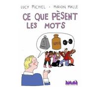 Ce Que Pèsent Les Mots