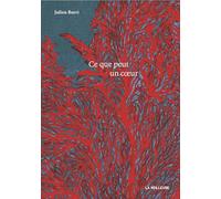 Ce que peut un coeur