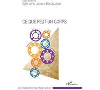 Ce que peut un corps - Sylvie Lopez-Jacob - L'harmattan - broché - Essai