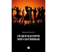 Ce que raconte son cauchemar - Benjamin Zanatany - Du Pantheon Eds - broché - Théâtre
