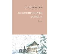 Ce que recouvre la neige
