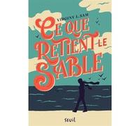 Ce que retient le sable Virginy L. Sam (Auteur)