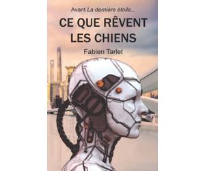 Ce que rêvent les chiens: Avant La dernière étoile...