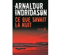 Ce que savait la nuit