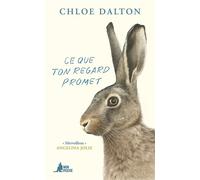 Ce que ton regard promet - Chloe Dalton - Mon Poche - Poche - Roman