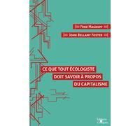 Ce que tout écologiste doit savoir a propos du capitalisme
