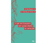 Ce que tout écologiste doit savoir a propos du capitalisme
