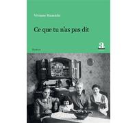 Ce que tu n’as pas dit - Viviane Mazzichi - Academia Eds - broché - Roman