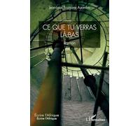 Ce que tu verras là-bas