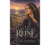 Ce que vaut une reine