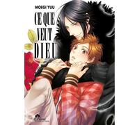 Ce que veut dieu ! - Yuu Moegi - Boy's Love - broché - Manga