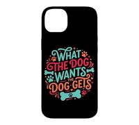 Ce Que Veut Le Chien a Un Parent Amusant Coque pour iPhone 14 Plus