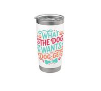 Ce que veut le chien a un parent amusant Gobelet isotherme en acier inoxydable double paroi