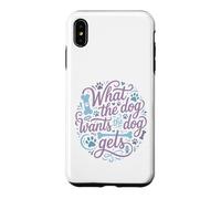Ce Que Veut Le Chien Le propriétaire du Chiot se Fait gâter Coque pour iPhone XS Max