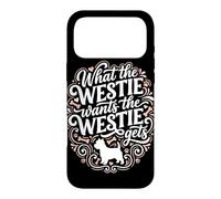 Ce Que Veut Le Westie : Chien West Highland Terrier Coque pour iPhone 17 Pro Max