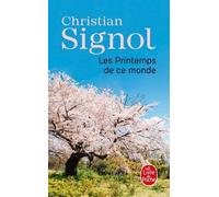 Ce Que Vivent Les Hommes - Tome 2 - Les Printemps De Ce Monde