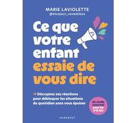Devenez le parent que vous auriez aimé avoir