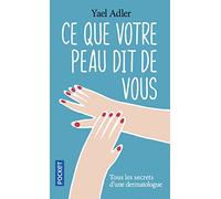 Ce que votre peau dit de vous