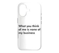 Ce Que Vous Pensez de Moi n'est Pas Mon Affaire Coque pour iPhone 17
