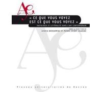 CE QUE VOUS VOYEZ EST CE QUE VOUS VOYEZ