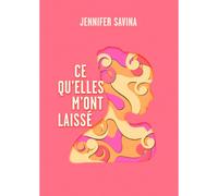 Ce Qu'elles M'ont Laissé