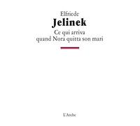 Ce qui arriva quand Nora quitta son mari ou les pilliers de la société