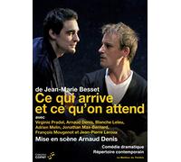 Ce qui arrive et ce qu'on attend