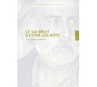 Ce Qui Bruit D'entre Les Mots