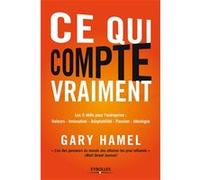 Ce qui compte vraiment Gary Hamel (Auteur)