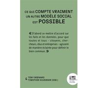 Ce qui compte vraiment : un autre modèle social est possible - Timothée Duverger - Le Bord De L'eau Eds - broché - Essai