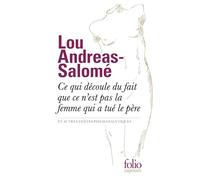 Ce qui découle du fait que ce n’est pas la femme qui a tué le père et autres textes psychanalytiques