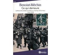 Ce qui demeure – Lettres de soldats tombés au champ d'honneur 1914-1918