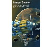 Ce qui divise Laurent Genefort (Auteur)