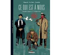 Ce qui est à nous, première époque, tome 1 : La Mano Nera