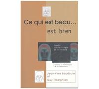 Ce Qui Est Beau,,, Est Bien ! - Psycho-Sociobiologie De La Beauté