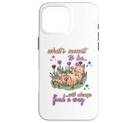 Ce Qui est censé être trouvera Toujours Un Moyen d'affirmation manifeste Coque pour iPhone 16 Pro Max